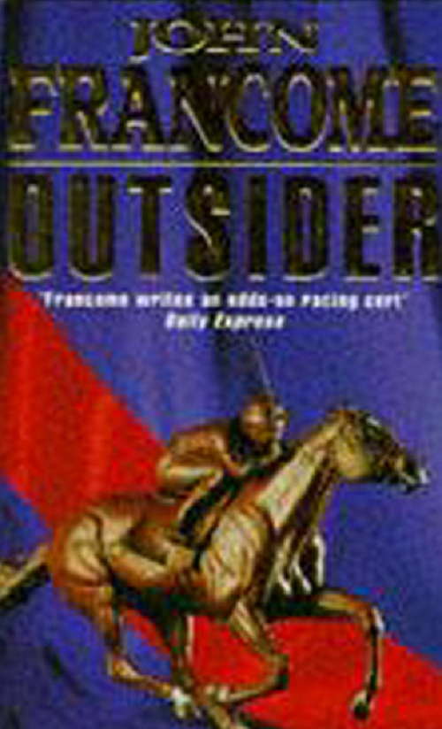 Book cover of Outsider: A fast-paced racing thriller of danger and skulduggery