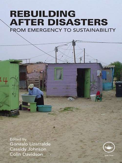 Rebuilding After Disasters: From Emergency to Sustainability