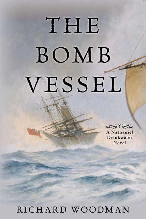 Book cover of The Bomb Vessel: A Nathaniel Drinkwater Novel (Nathaniel Drinkwater Novels)