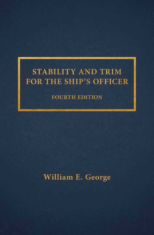 Book cover of Stability and Trim for the Ship's Officer