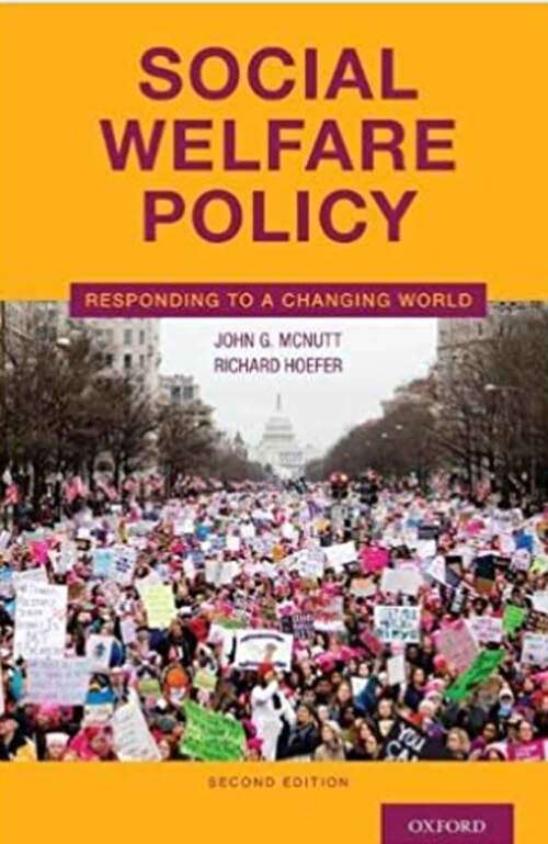 Social Welfare Policy: Responding To A Changing World