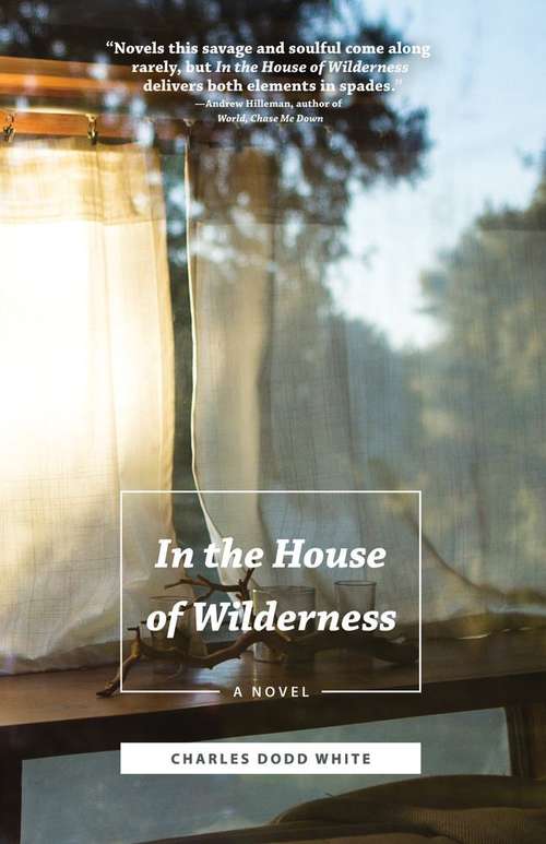 In The House Of Wilderness