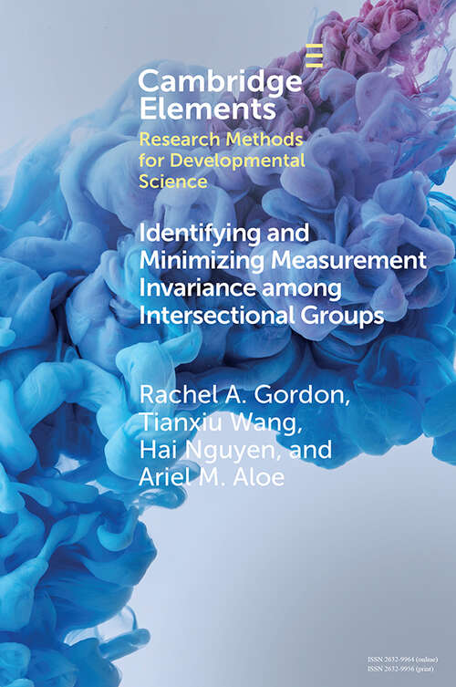 Book cover of Identifying and Minimizing Measurement Invariance among Intersectional Groups: The Alignment Method Applied to Multi-category Items (Elements in Research Methods for Developmental Science)