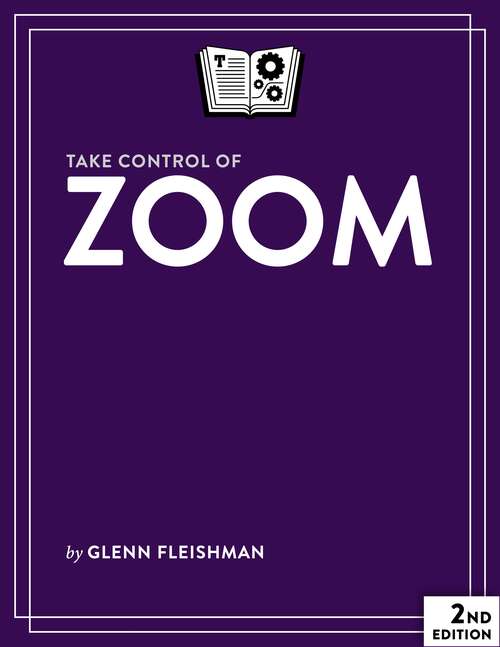 Book cover of Take Control of Zoom