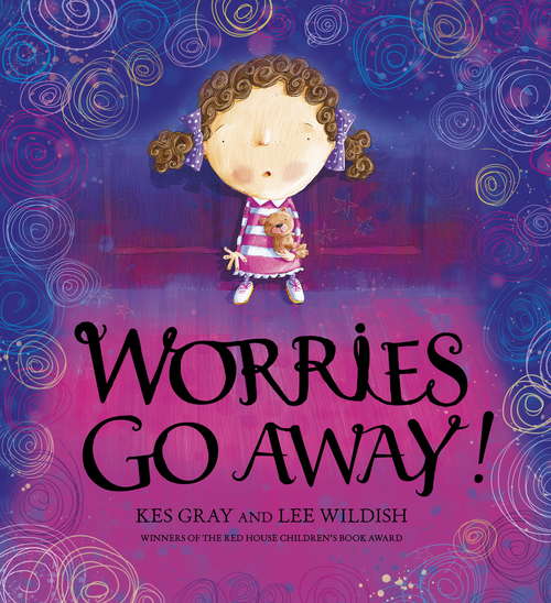 Book cover of Worries Go Away!