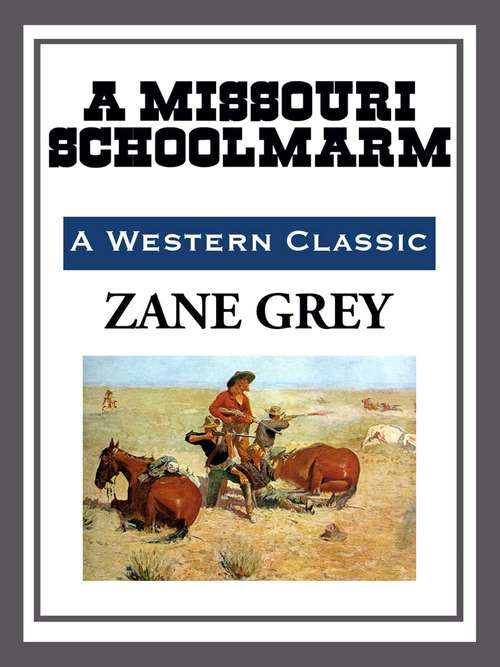 Book cover of A Missouri Schoolmarm