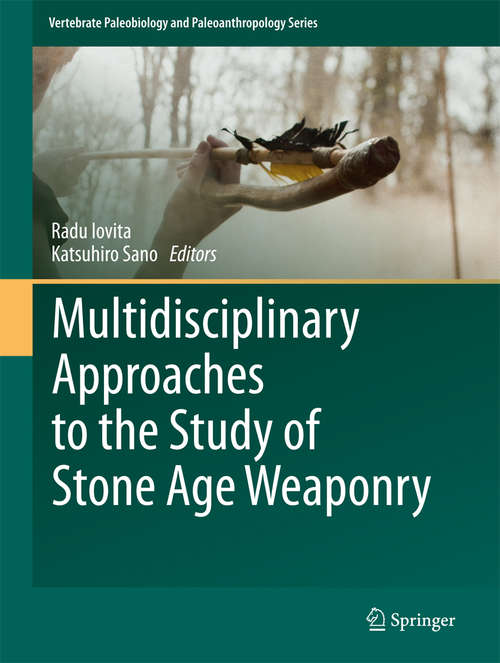Book cover of Multidisciplinary Approaches to the Study of Stone Age Weaponry