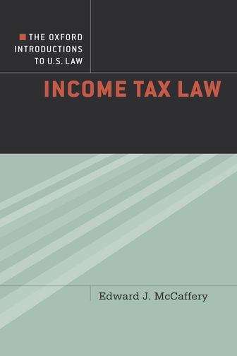 Book cover of The Oxford Introductions to U. S. Law: Income Tax Law