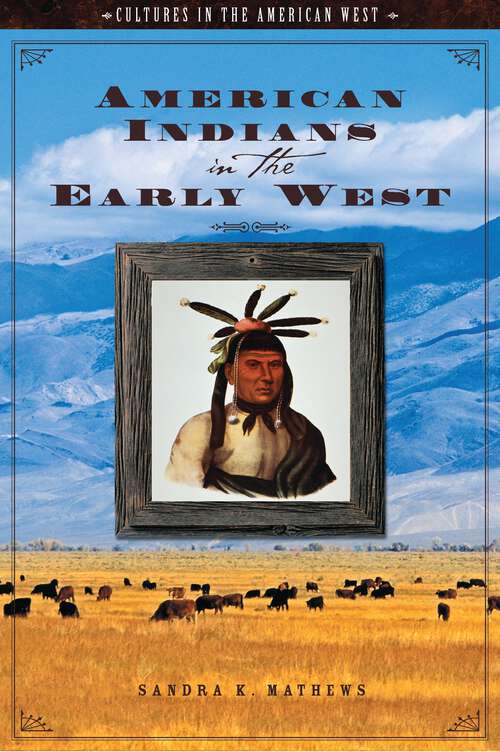 Book cover of American Indians in the Early West (Cultures in the American West)