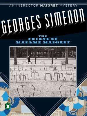 Book cover of Friend of Madame Maigret