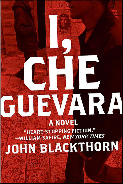 Book cover of I, Che Guevara: A Novel