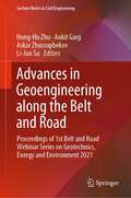 Advances in Geoengineering along the Belt and Road: Proceedings of 1st Belt and Road Webinar Series on Geotechnics, Energy and Environment 2021 (Lecture Notes in Civil Engineering #230)