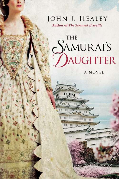 The Samurai's Daughter: A Novel