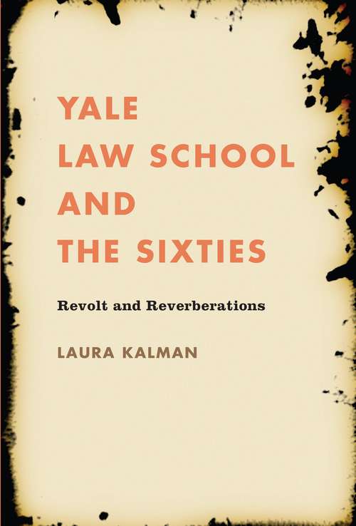 Book cover of Yale Law School and the Sixties