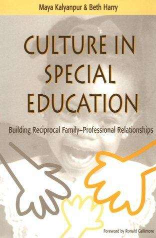 Book cover of Culture In Special Education: Building Reciprocal Family-Professional Relationships