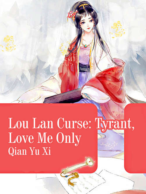 Book cover of Lou Lan Curse: Volume 2 (Volume 2 #2)