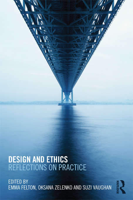 Book cover of Design and Ethics: Reflections on Practice