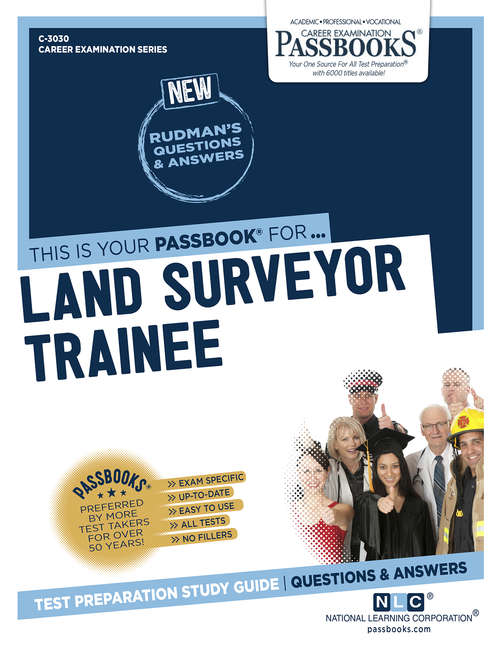 Book cover of Land Surveyor Trainee: Passbooks Study Guide (Career Examination Series: C-3030)
