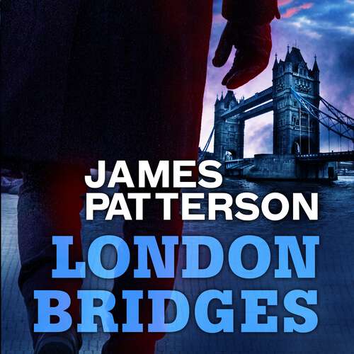 Book cover of London Bridges (Alex Cross #10)