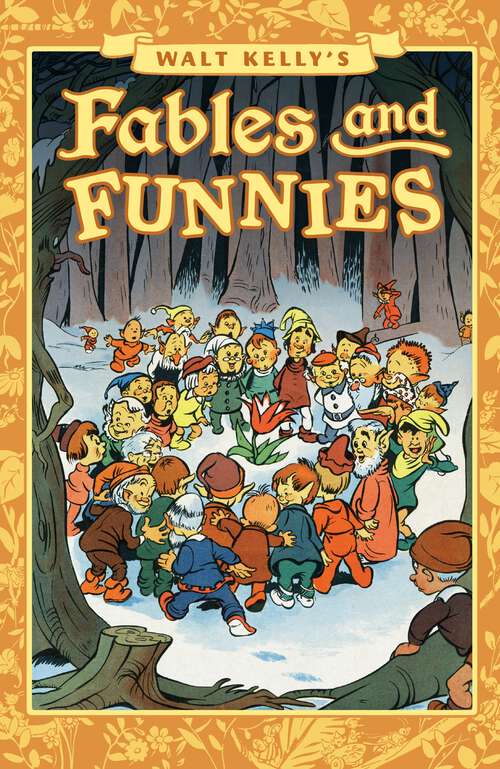 Book cover of Walt Kelly's Fables and Funnies