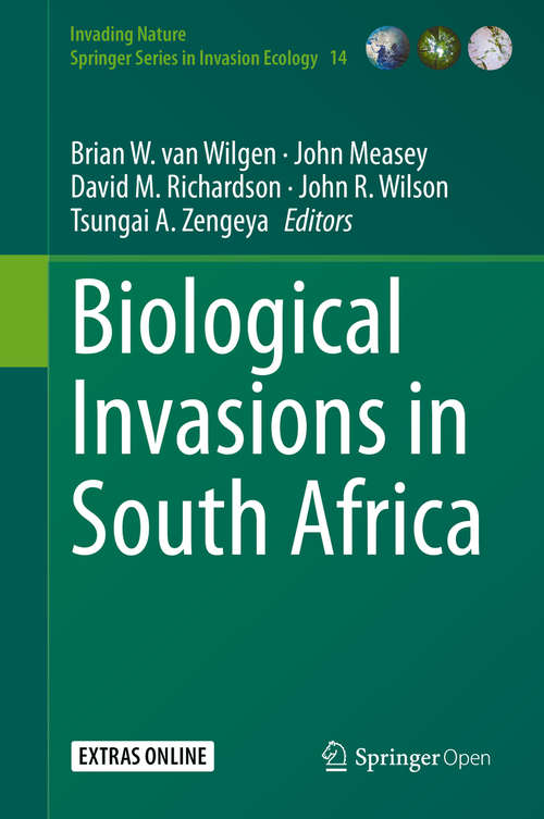 Biological Invasions in South Africa (Invading Nature - Springer Series in Invasion Ecology #14)