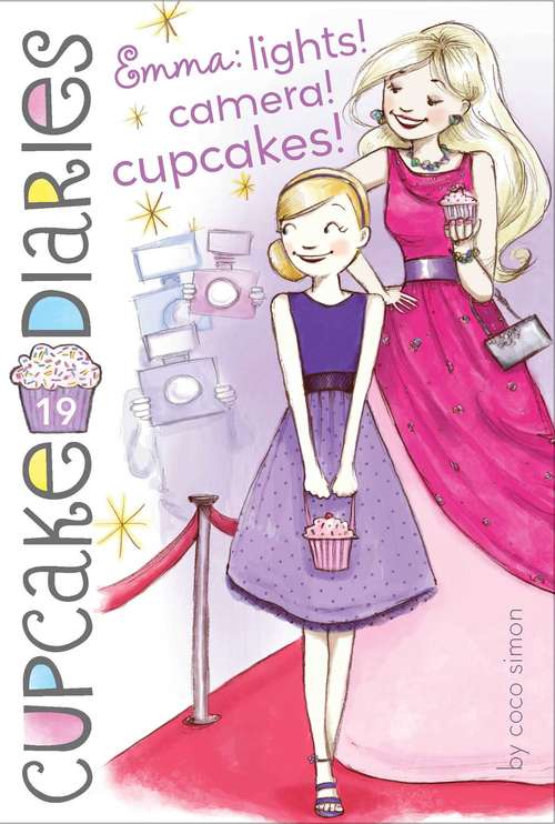 Book cover of Emma: Lights! Camera! Cupcakes!