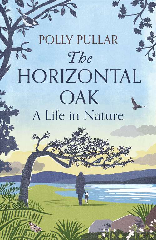 Book cover of The Horizontal Oak: A Life in Nature