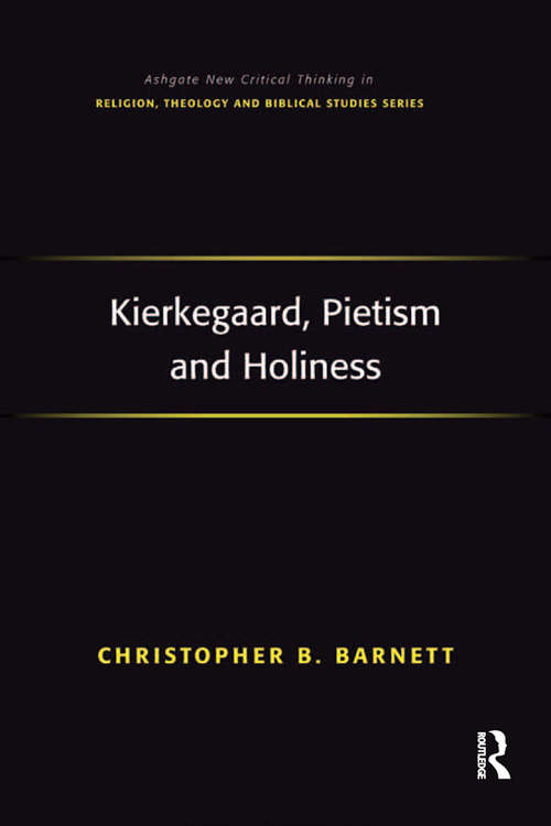 Book cover of Kierkegaard, Pietism and Holiness (Routledge New Critical Thinking in Religion, Theology and Biblical Studies)