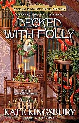 Decked with Folly (Pennyfoot Hotel Mysteries #17)