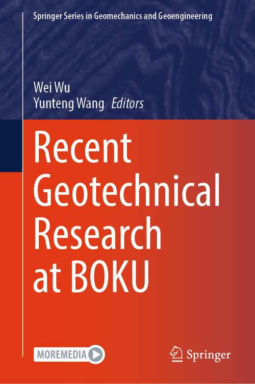 Book cover of Recent Geotechnical Research at BOKU (2024) (Springer Series in Geomechanics and Geoengineering)
