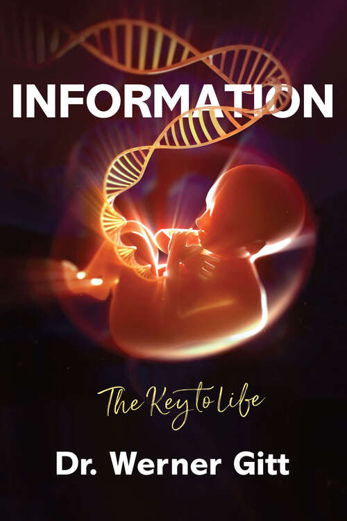 Book cover of Information: The Key to Life