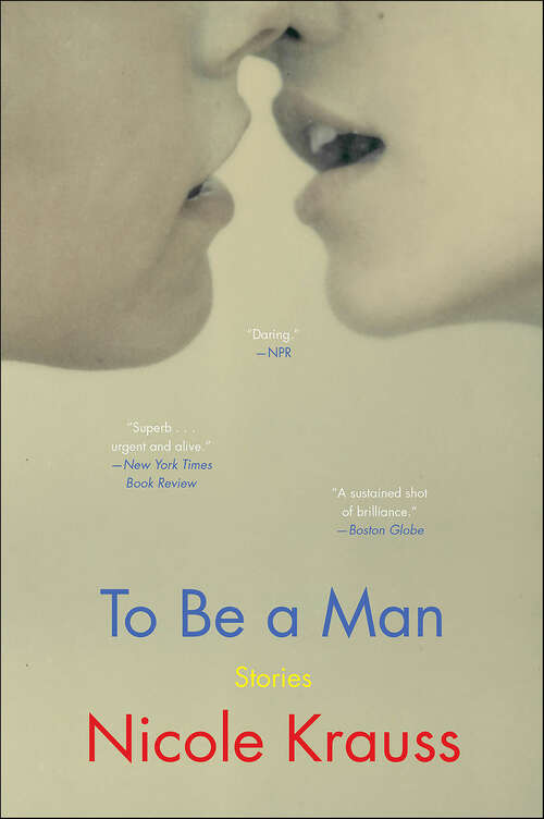 Book cover of To Be a Man: Stories