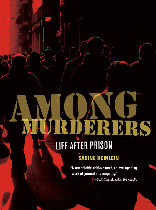 Book cover of Among Murderers: Life After Prison