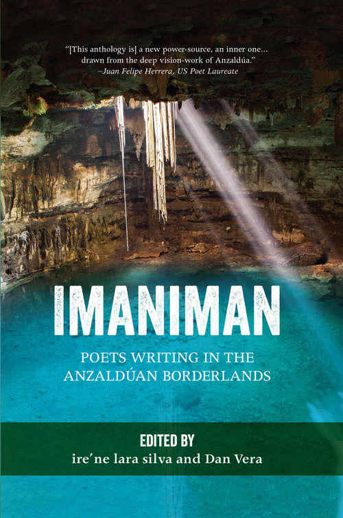 Imaniman: Poets Writing in the Anzaldúan Borderlands