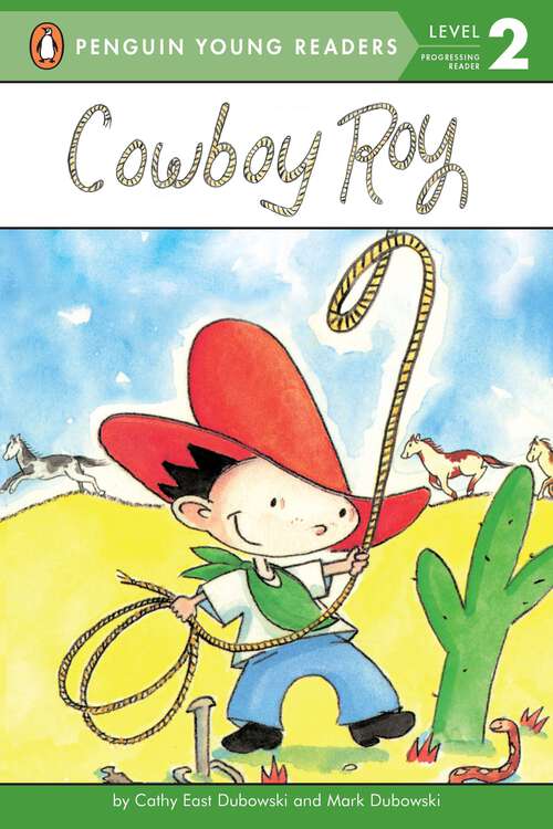 Book cover of Cowboy Roy (Penguin Young Readers, Level 2)