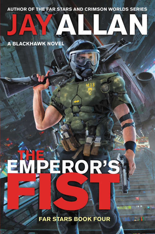 Book cover of The Emperor's Fist: A Blackhawk Novel (Far Stars #4)