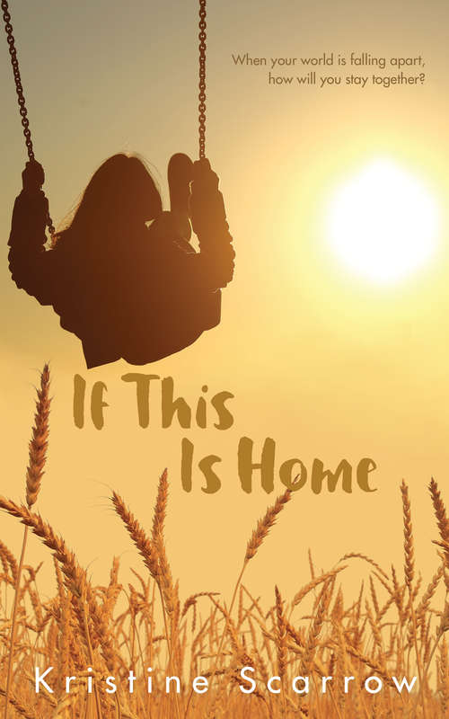Book cover of If This Is Home
