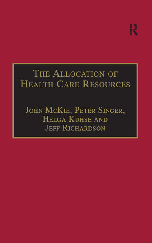 The Allocation of Health Care Resources: An Ethical Evaluation of the 'QALY' Approach (Medico-Legal Series)