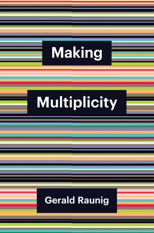 Book cover of Making Multiplicity (Theory Redux)