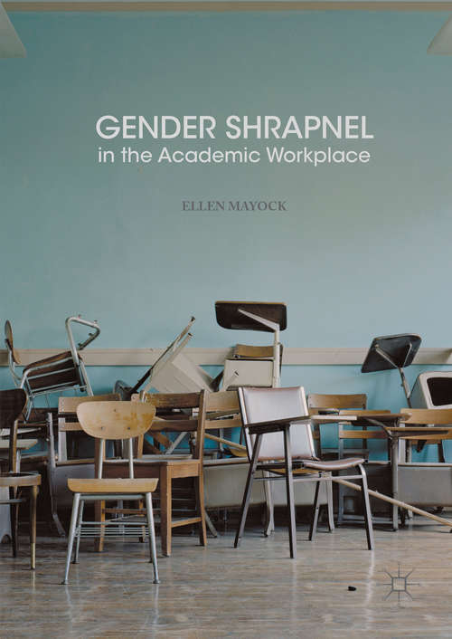 Book cover of Gender Shrapnel in the Academic Workplace
