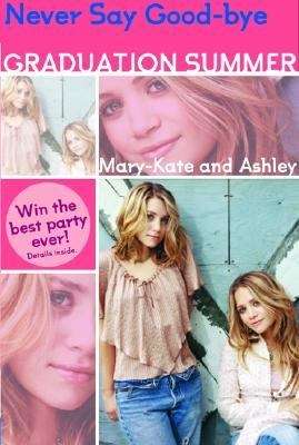 Book cover of Everything I Want (Mary-Kate and Ashley, Graduation Summer)