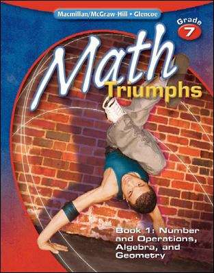 Book cover of Math Triumphs, Grade 7, Book 1: Number and Operations, Algebra, and Geometry
