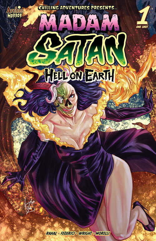 Book cover of Chilling Adventures Presents: Madam Satan Hell on Earth (Archie Horror Presents #1)