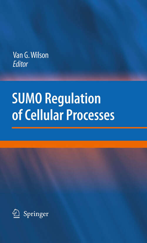 Book cover of SUMO Regulation of Cellular Processes (2009)
