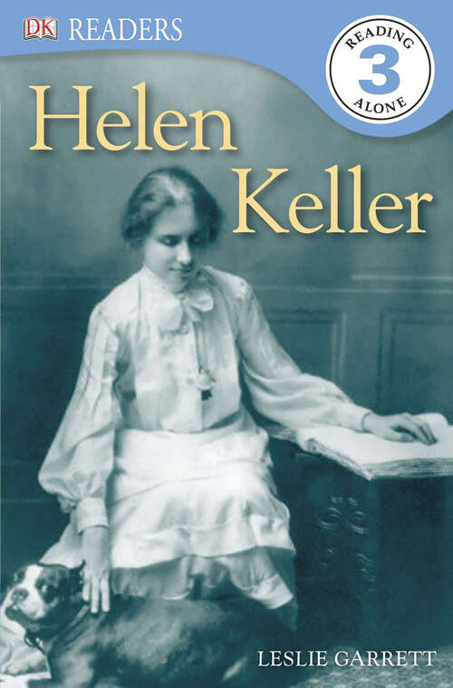Book cover of DK Readers L3: Helen Keller (DK Readers Level 3)
