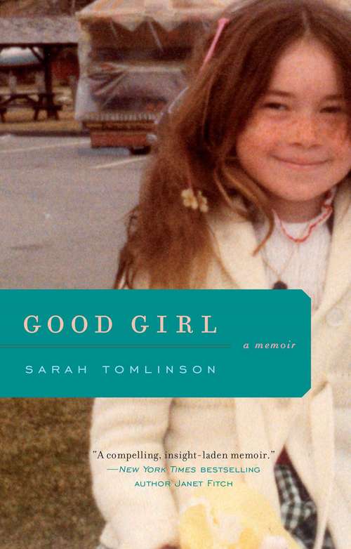 Good Girl: A Memoir