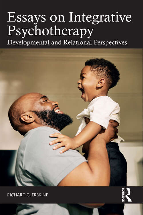 Book cover of Essays on Integrative Psychotherapy: Developmental and Relational Perspectives (1)