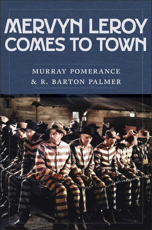 Book cover of Mervyn LeRoy Comes to Town