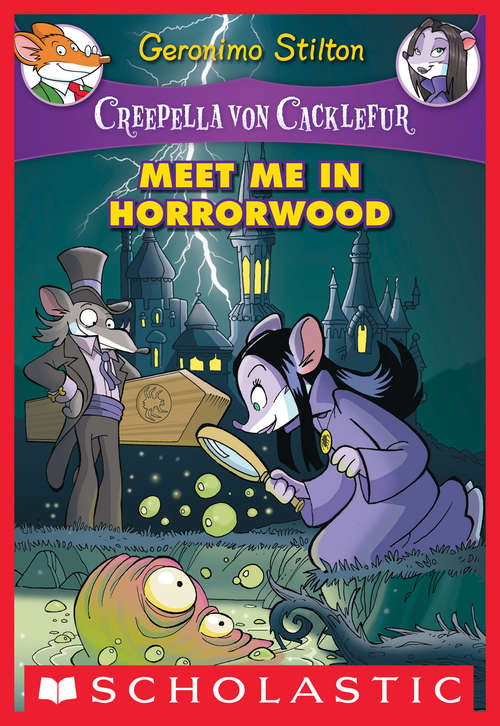 Book cover of Creepella von Cacklefur #2: Meet Me in Horrorwood
