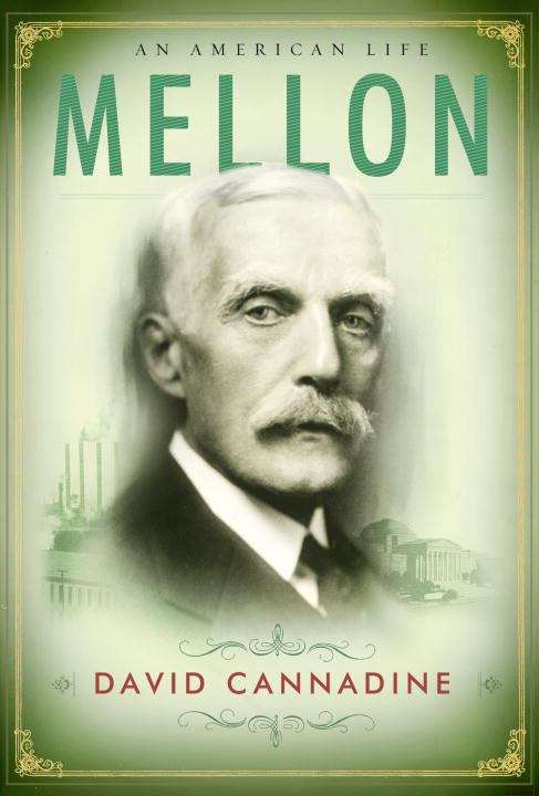 Book cover of Mellon: An American Life